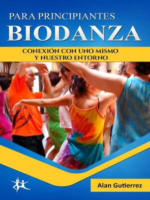 Biodanza para principiantes - ebook